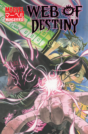 Marvel Mangaverse: Web of Destiny by 