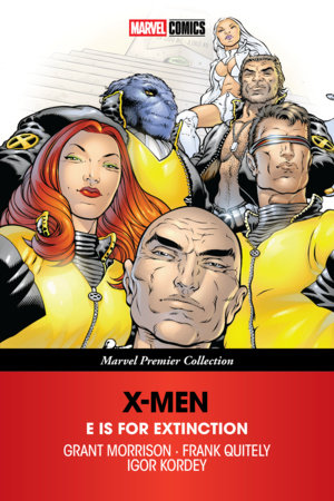 X-Men: E Is For Extinction [Marvel Premier Collection] by Grant Morrison