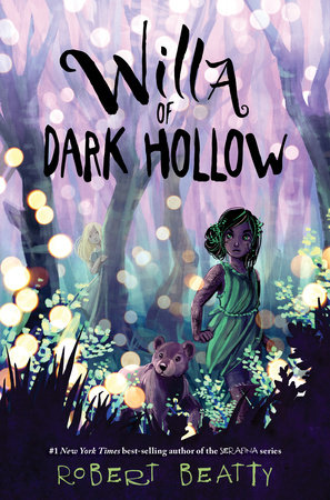 Willa of Dark Hollow by Robert Beatty: 9781368009485