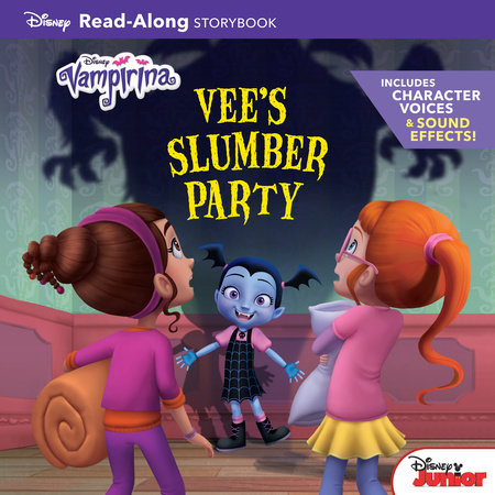 Vampirina Read-Along Storybook: Vee's Slumber Party by 