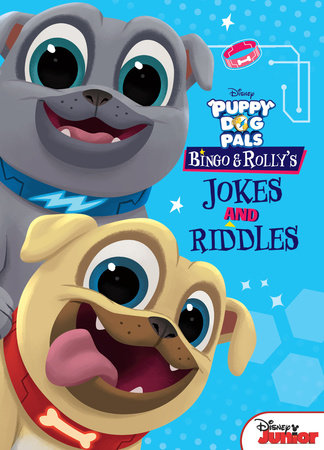 Puppy Dog Pals: Bingo and Rolly's Jokes and Riddles by 