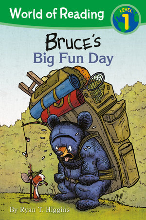 World of Reading: Mother Bruce: Bruce's Big Fun Day by Ryan T. Higgins