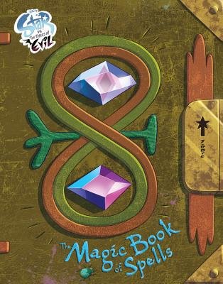 Star vs. the Forces of Evil: The Magic Book of Spells by Daron Nefcy