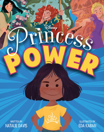 Princess Power by Natalie Davis