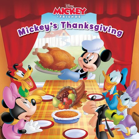 Mickey & Friends: Mickey's Thanksgiving by 