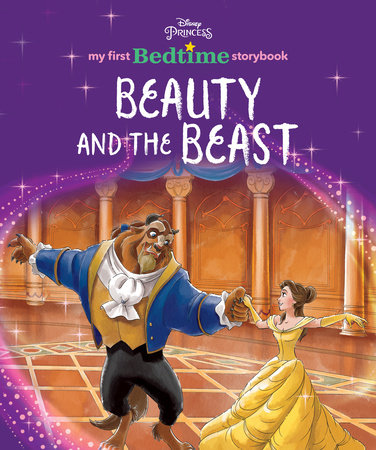 Disney Princess My First Bedtime Storybook: Beauty and the Beast by 