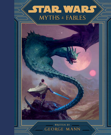 Star Wars: Myths & Fables by 