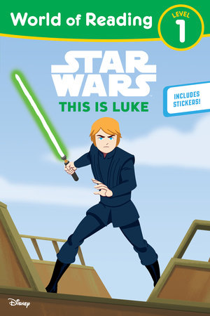 Star Wars: World of Reading: This is Luke by Lucasfilm Press