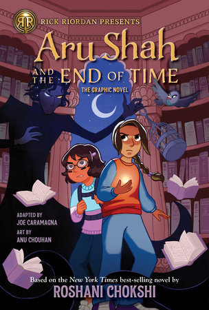 Rick Riordan Presents: Aru Shah and the End of Time-Graphic Novel, The by Roshani Chokshi