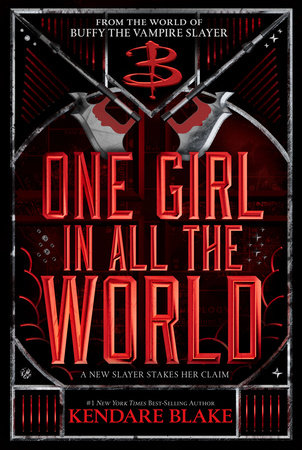 One Girl In All The World by Kendare Blake