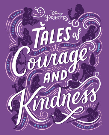 Tales of Courage and Kindness by Disney Books
