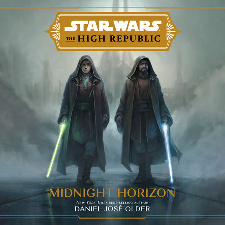 Star Wars: The High Republic: Midnight Horizon by Daniel José Older