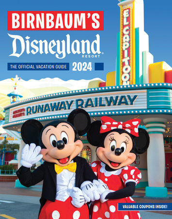 Birnbaum's 2024 Disneyland Resort by Birnbaum Guides