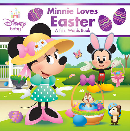 Disney Baby: Minnie Loves Easter by Disney Books