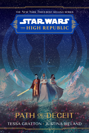 Star Wars: The High Republic: Path of Deceit by Tessa Gratton