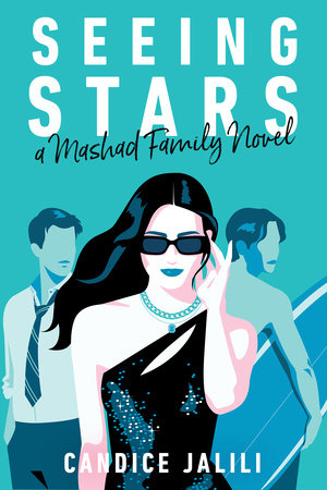 Seeing Stars: A Mashad Family Novel