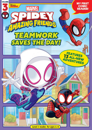 Spidey and His Amazing Friends: Teamwork Saves the Day! by Marvel Press Book Group