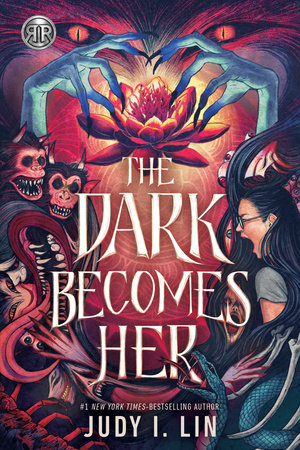 Rick Riordan Presents: The Dark Becomes Her by Judy I. Lin