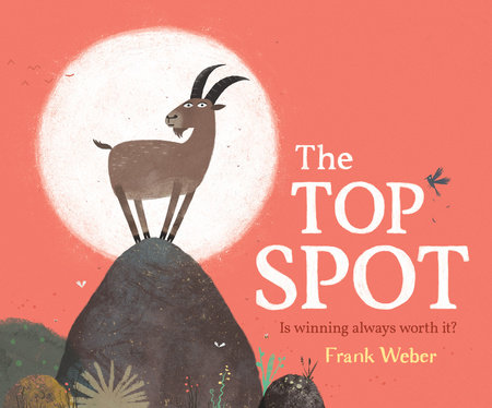 The Top Spot by Frank Weber