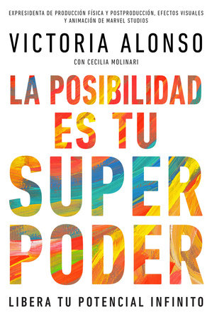 La posibilidad es tu superpoder / Possibility Is Your Superpower (Spanish Edition)