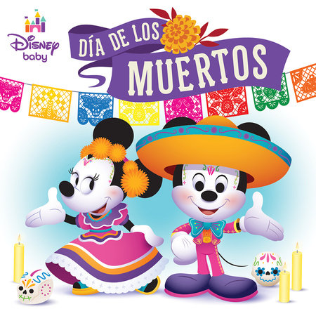 Disney Baby: Día de los Muertos by Nancy Parent