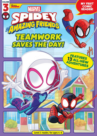 Spidey and His Amazing Friends: Teamwork Saves the Day! by Marvel Press Book Group