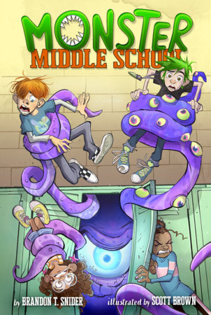 Monster Middle School by Brandon T. Snider