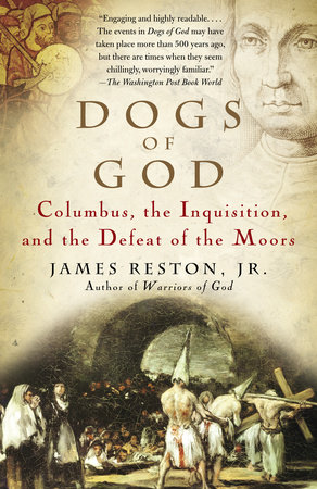 Dogs of God by James Reston, Jr.