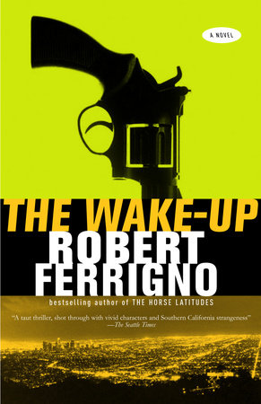 The Wake-Up by Robert Ferrigno