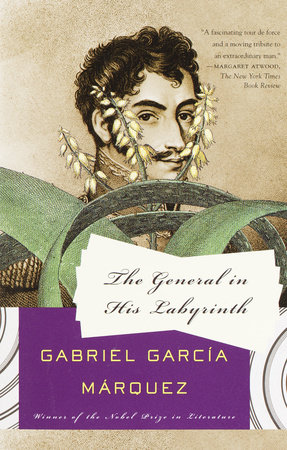 The General in His Labyrinth by Gabriel García Márquez