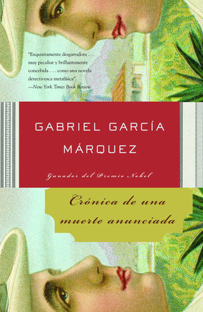 Crónica de una muerte anunciada / Chronicle of a Death Foretold by Gabriel García Márquez