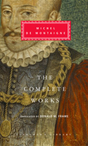 The Complete Works of Michel de Montaigne