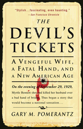 The Devil's Tickets by Gary M. Pomerantz