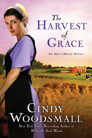 The Harvest of Grace by Cindy Woodsmall
