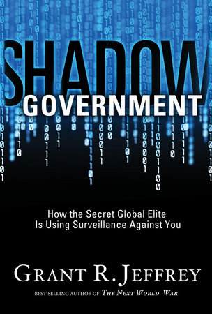 Shadow Government by Grant R. Jeffrey