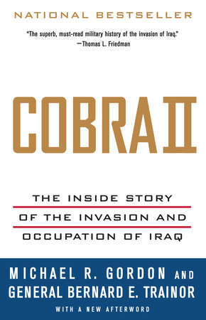 Cobra II by Michael R. Gordon and Bernard E. Trainor