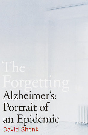 The Forgetting by David Shenk