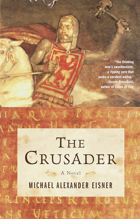 The Crusader by Michael Eisner
