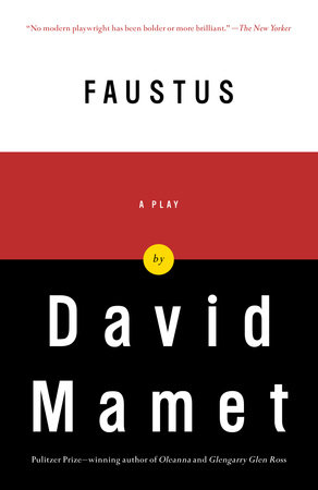 Faustus by David Mamet