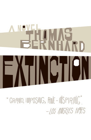 Extinction by Thomas Bernhard