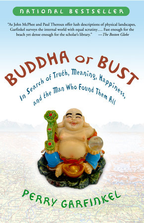 Buddha or Bust by Perry Garfinkel