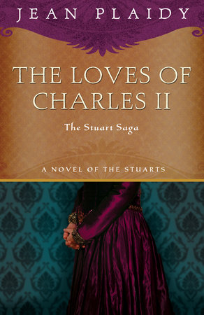 The Loves of Charles II by Jean Plaidy