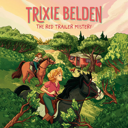 The Red Trailer Mystery: Trixie Belden by Julie Campbell
