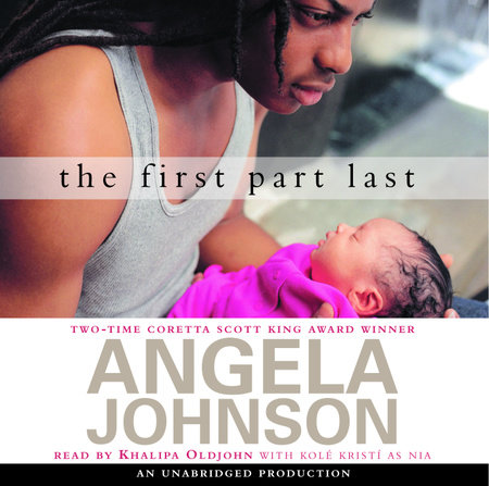 The First Part Last by Angela Johnson