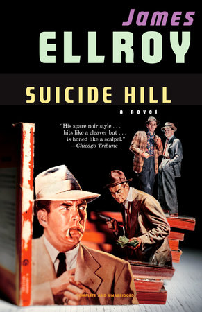 Suicide Hill by James Ellroy