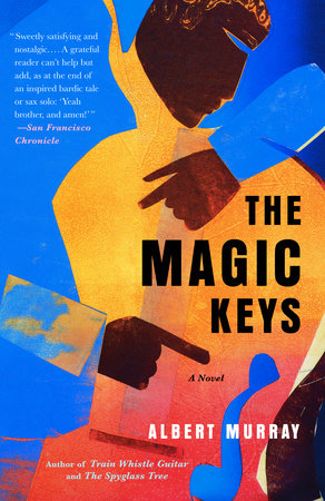 The Magic Keys by Albert Murray