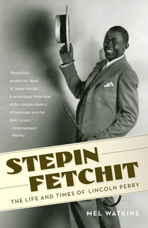 Stepin Fetchit by Mel Watkins