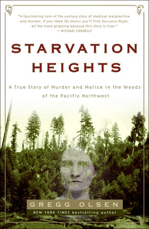 Starvation Heights by Gregg Olsen
