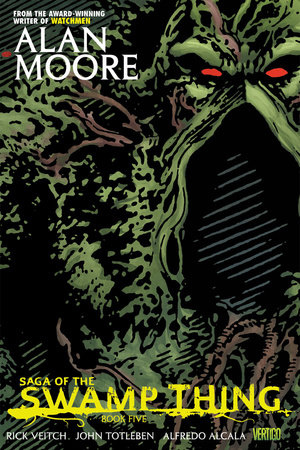 Saga of the Swamp Thing Book Five by Alan Moore