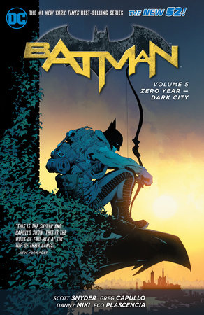Batman Vol. 5: Zero Year - Dark City (The New 52) by Scott Snyder
